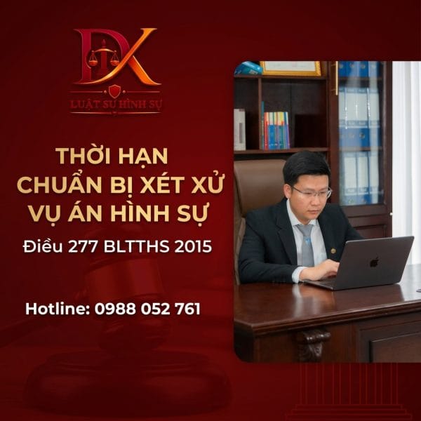 Thời hạn chuẩn bị xét xử vụ án hình sự luật sư Nguyễn Duy Khánh