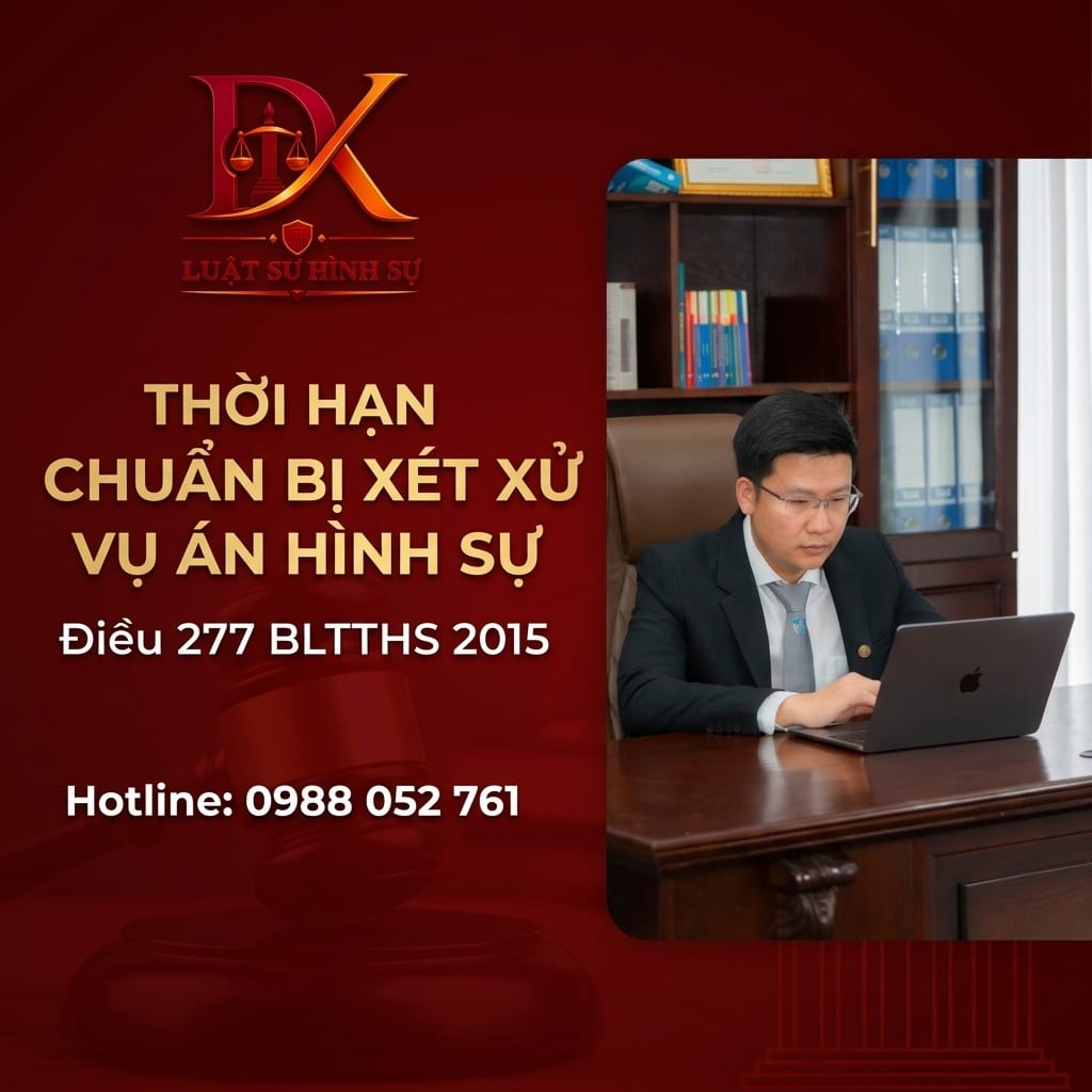 Quy định pháp luật về thời hạn chuẩn bị xét xử vụ án hình sự